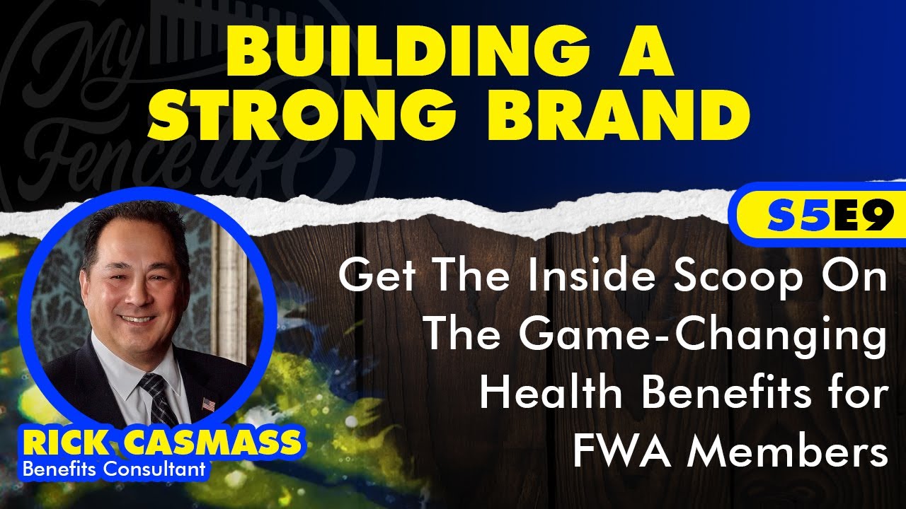 S5E9 Inside the Game-Changing Health Benefits for FWA Members with Rick Casmass