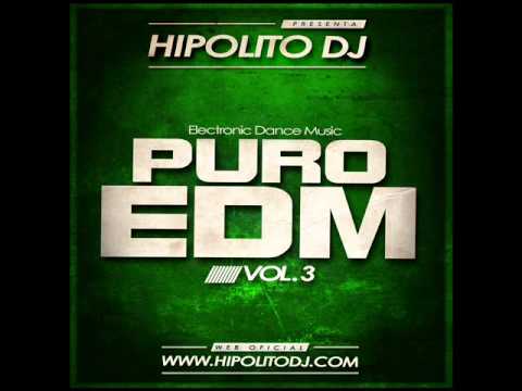 15.Hipolito Dj - Puro EDM Vol. 3