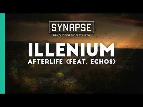 Illenium - Afterlife (feat. ECHOS)