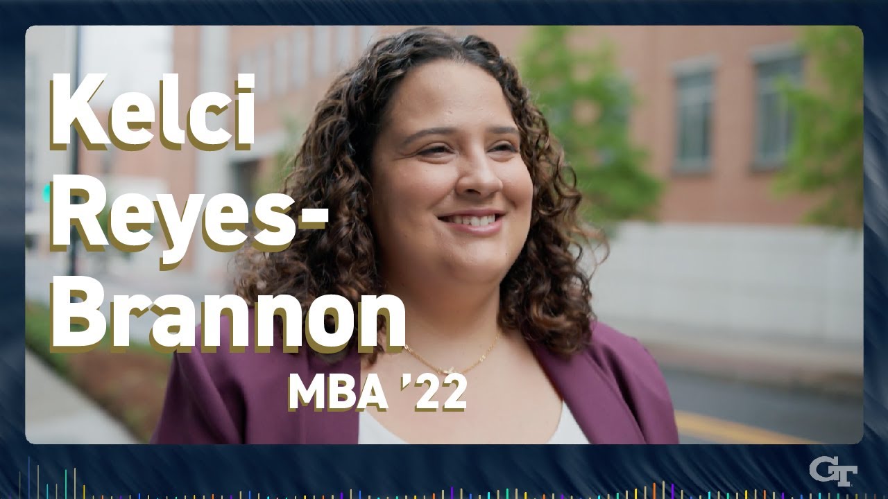 Kelci Reyes-Brannon, Scheller Evening MBA ‘22, on Community and Career