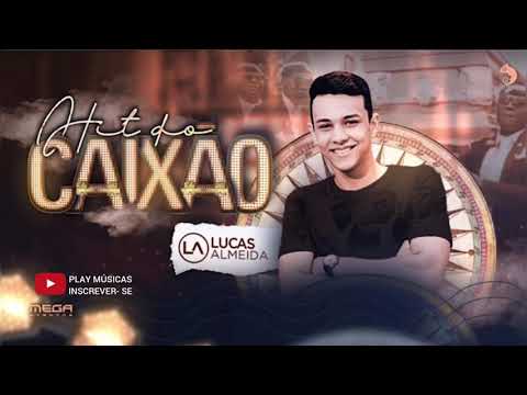 HIT DO CAIXÃO- LUCAS ALMEIDA (meme do caixão)