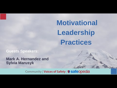 Voices of Safety: Motivational Leadership Practices