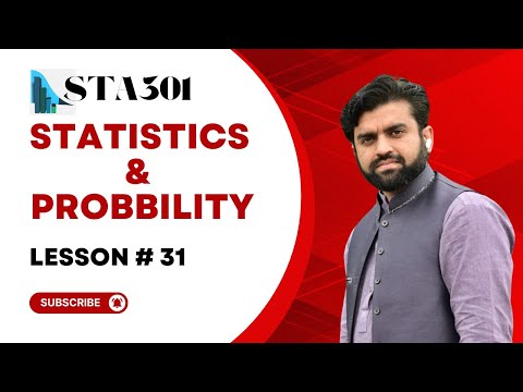 STA301 Lesson 31: Statistics & Probability || Short Lecture