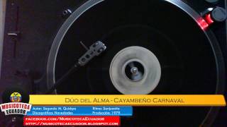 Duo del Alma de Ecuador - Cayambeño Carnaval (Sanjuanito-1979)