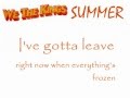 We The Kings - Summer (lyrics)