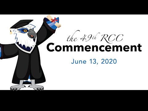 49th RCC Commencement • Class of 2020