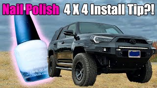 Nail Polish 4X4 Install Tip