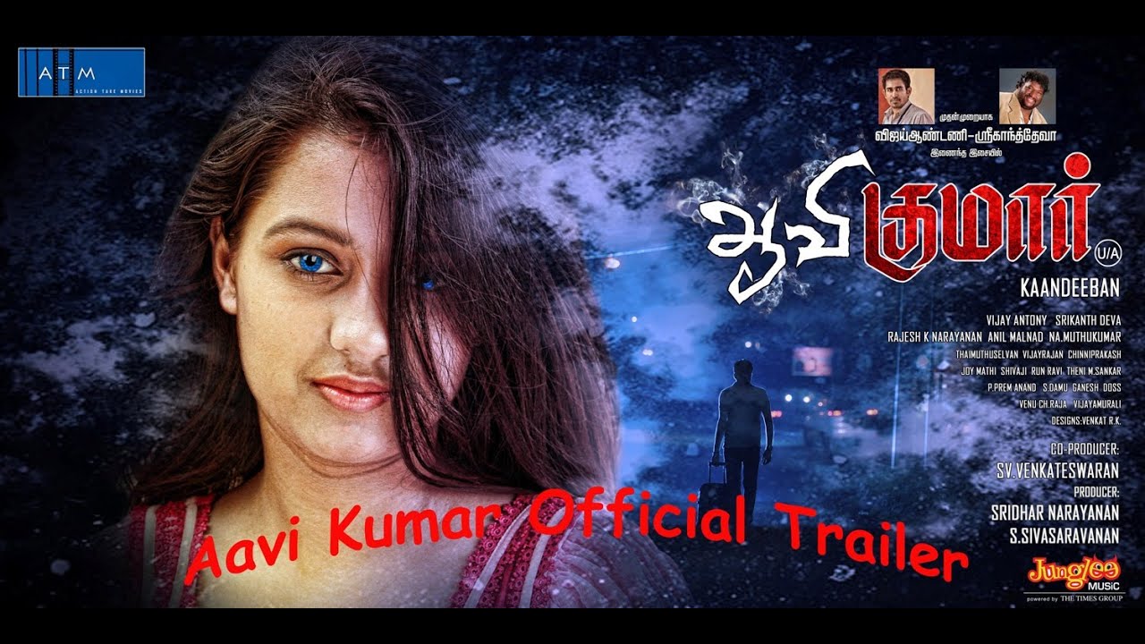 Aavi Kumar Offical Trailer | Vijay Antony | Srikanth Deva | Kaandeeban
