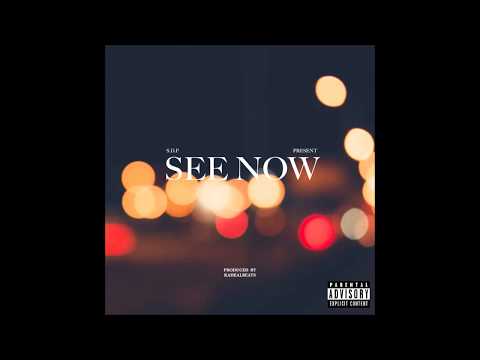 SDP - ''SEE NOW'' (AUDIO) [Prod. by KahealBeats]