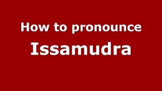 How to pronounce Issamudra