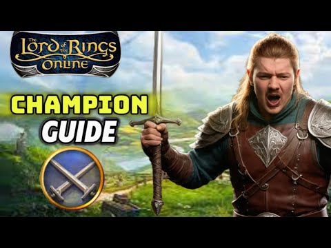 LOTRO Champion Class Guide for Dummies
