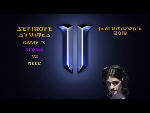 Neeb vs Serral Game 3 Analysis IEM Katowice 2018