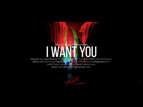 I WANT YOU Diman Laitupa feat Yutha (Official Music Video)