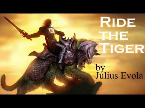 Julius Evola - Ride the Tiger