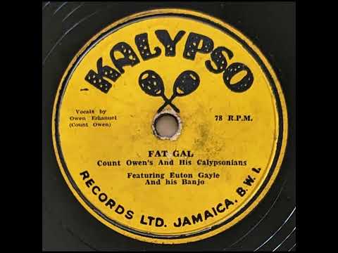 Count Owen and His Calypsonians - Fat Gal (1958)