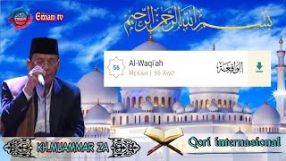 Download lagu KH MUAMMAR ZA || Surat Al-Waqiah mp3 Download lagu KH MUAMMAR ZA || Surat Al-Waqiah mp3