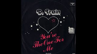 D Train ~ You're The One For Me 1981 Disco Purrfection Version