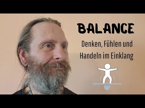 BALANCE - Denken, Fühlen und Handeln im Einklang