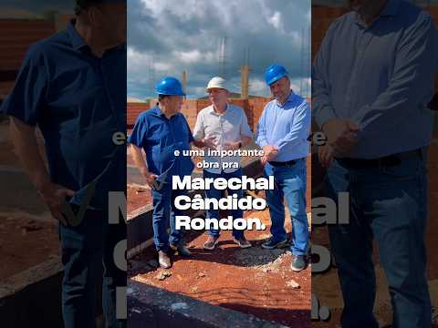 Mais uma creche em construção no Paraná! Desta vez em Marechal Cândido Rondon 🚧