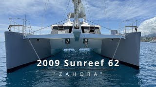 Catamaran For Sale Zahora a 2009 Sunreef 62 ---on site tour--- Catamaran For Sale Zahora a 2009 Sunreef 62 ---on site tour---