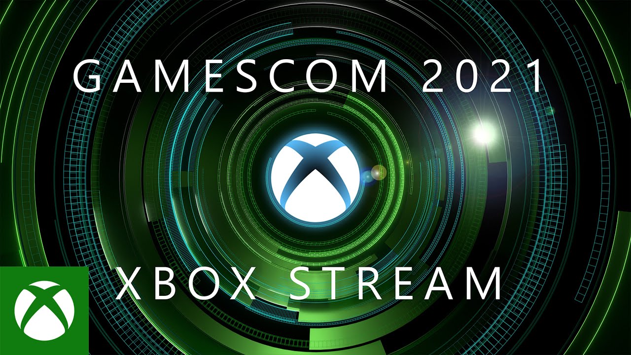 gamescom 2021 - Official Xbox Stream - YouTube