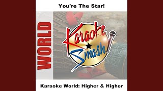 Higher & Higher (Karaoke-Version) As Made Famous By: Jimmy Cliff With Soulda Pop