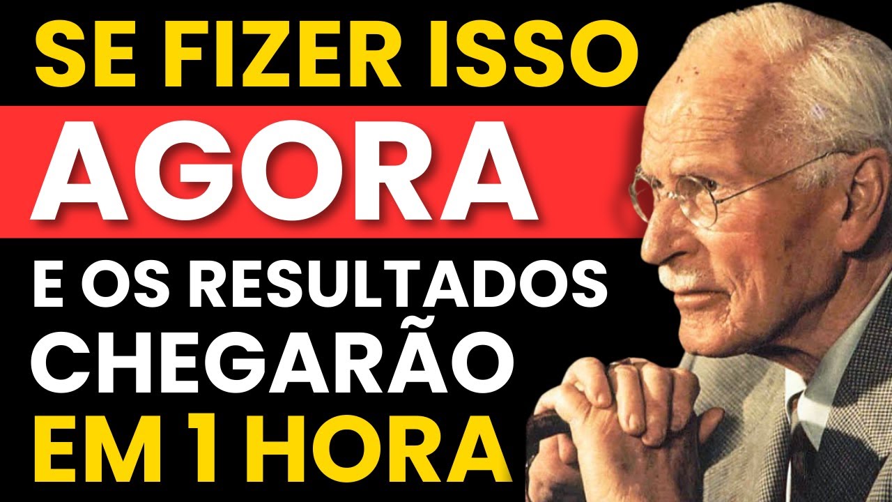🕰️ O Poder de UMA HORA: Ative a Certeza e Veja sua Realidade se Transformar – Carl Jung