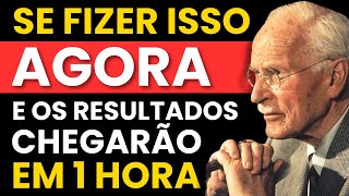 🕰️ O Poder de UMA HORA: Ative a Certeza e Veja sua Realidade se Transformar – Carl Jung