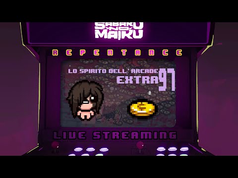 “Golden Shower” - TBoI: Repentance w/Sabaku, Spirito dell'Arcade EXTRA #97