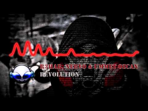 R3hab, Nervo & Ummet Ozcan - Revolution
