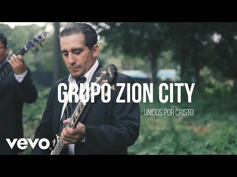 Grupo Zion City upc - Eres Todopoderoso