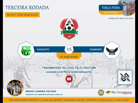 Terceira rodada copa RGF society 2021 - Eucalipto x Diamante