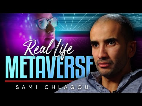The Metaverse comes into the real world - Sami Chlagou.