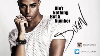 DIXON - Age Ain't Nothing But A Number (Audio Cover)
