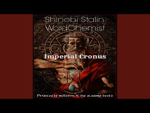 Imperial Cronus (feat. Shinobi Stalin)
