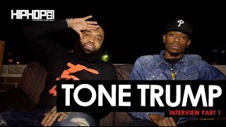 Tone Trump 2016 HipHopSince1987 Exclusive Interview (Part 1)