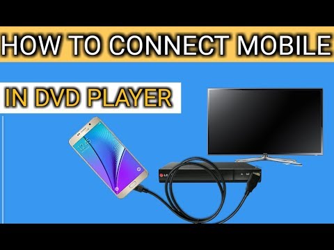 how to cennect mobile to dvd player