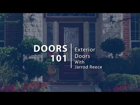 Doors 101 - Exterior Doors With Jarrod Reece