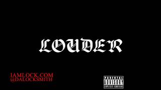 Locksmith&#39;s &quot;LOUDER&quot; [WAV/HD Audio]