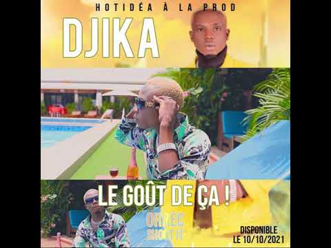 Djika "Le Goût de Ça"