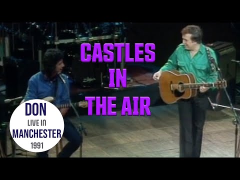 Don McLean - Castles In The Air (Live In Manchester)