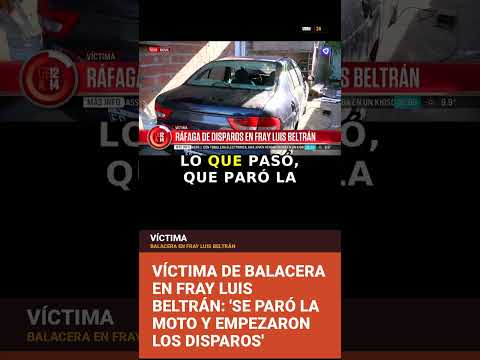 Víctima de balacera en Fray Luis Beltrán: 'Se paró la moto y empezaron los disparos' | UMN24