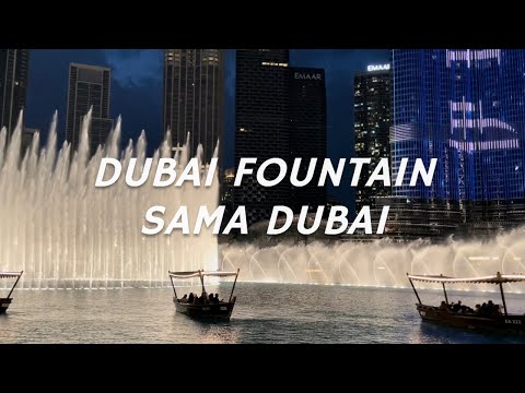 Dubai Fountain - Sama Dubai by Mehad Hamad