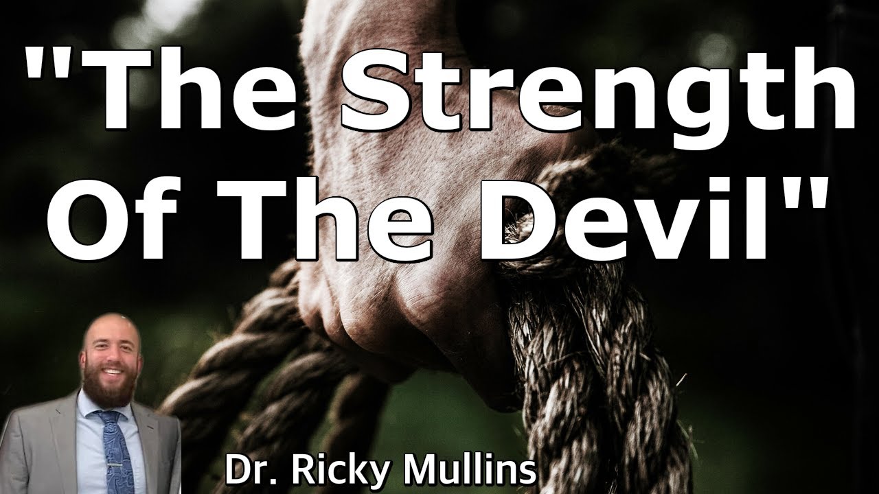 The Strength Of The Devil