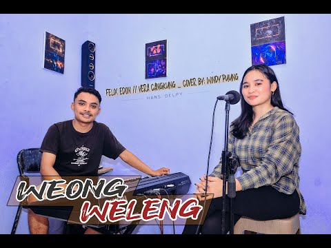 Weong WelengVocal // Vera CangkungCipt // Felix Edon,1998// cover windy puung