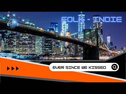 Ever Since We Kissed - Victor Lundberg | Indie/Pop/Folk/Acoustic