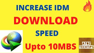 How to Increase IDM Downloading Speed 2022   IDM Fast Download  New Method