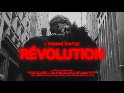 L’HOMME STATUE - Révolution (Official Video)