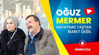Ahmet Oğuz " Hem İşime Hem Aileme Yetiştim"