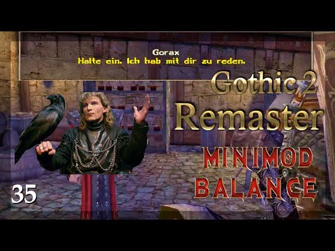 Raven von Uri Geller hat einen Auftrag für uns - Gothic 2 Gold Remaster + Minimod - Folge 35